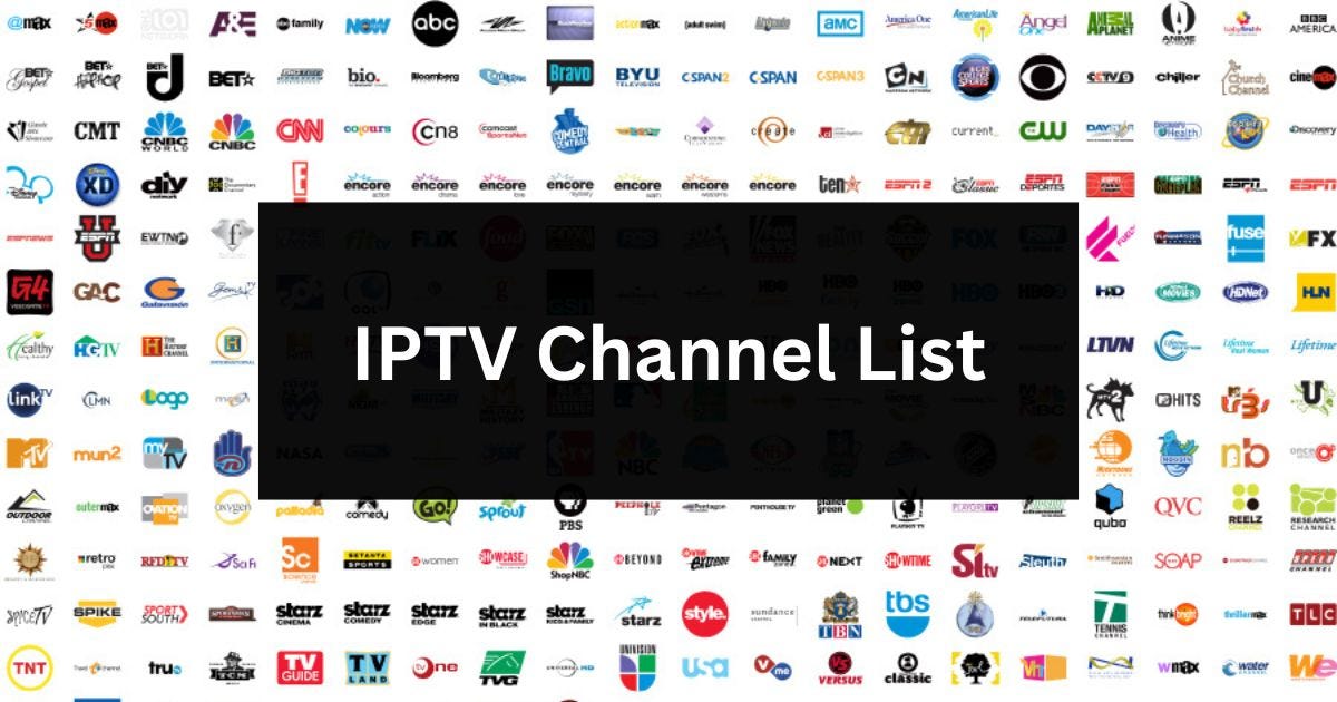 Explore the Ultimate IPTV Channel List | ProStreamTV 2024